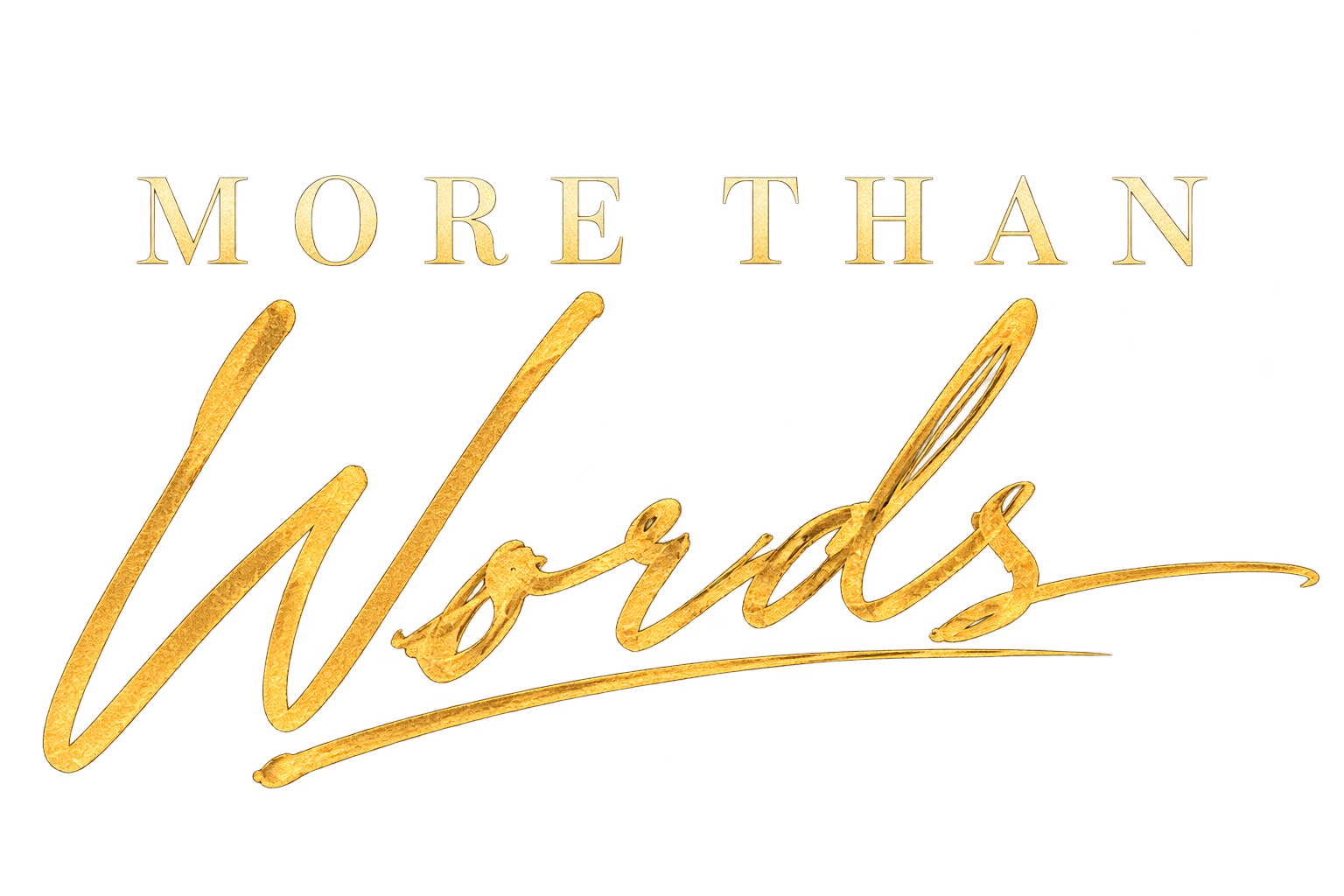 More Than Words Collection