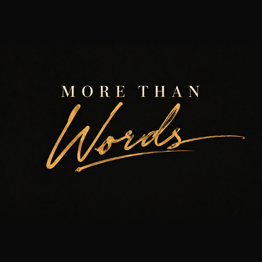 More Than Words